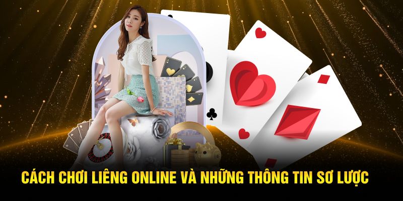 Cách chơi liêng online và những thông tin sơ lược