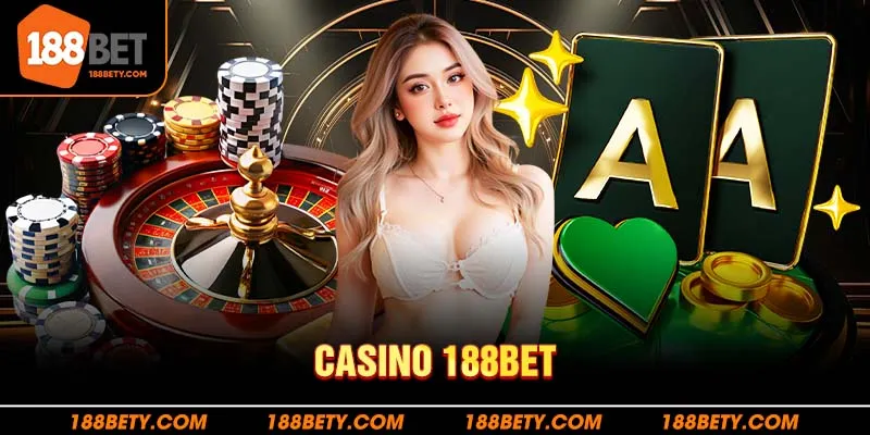 Lợi thế tạo nên thành công của  casino 188bet