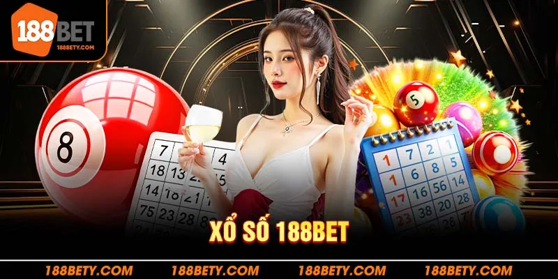 Điểm danh các sản phẩm ăn khách tại sảnh xổ số 188BET 